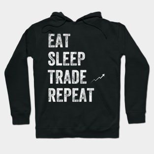 Eat sleep trade repeat Hoodie